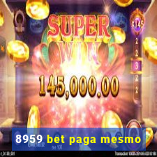 8959 bet paga mesmo